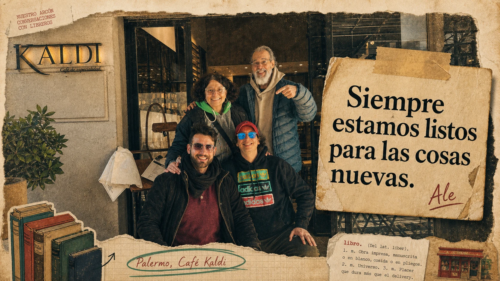 Collage editorial de Ale, Fer, Luciano y Martín en Kaldi con la frase “Siempre estamos listos para las cosas nuevas.”